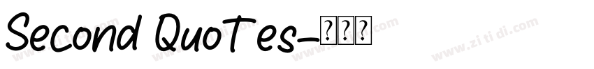 Second Quotes字体转换